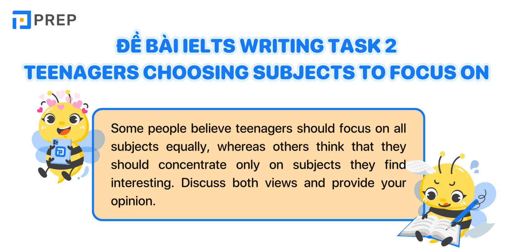 Bài mẫu IELTS Writing Task 2 Teenagers choosing subjects to focus on band 7.5+