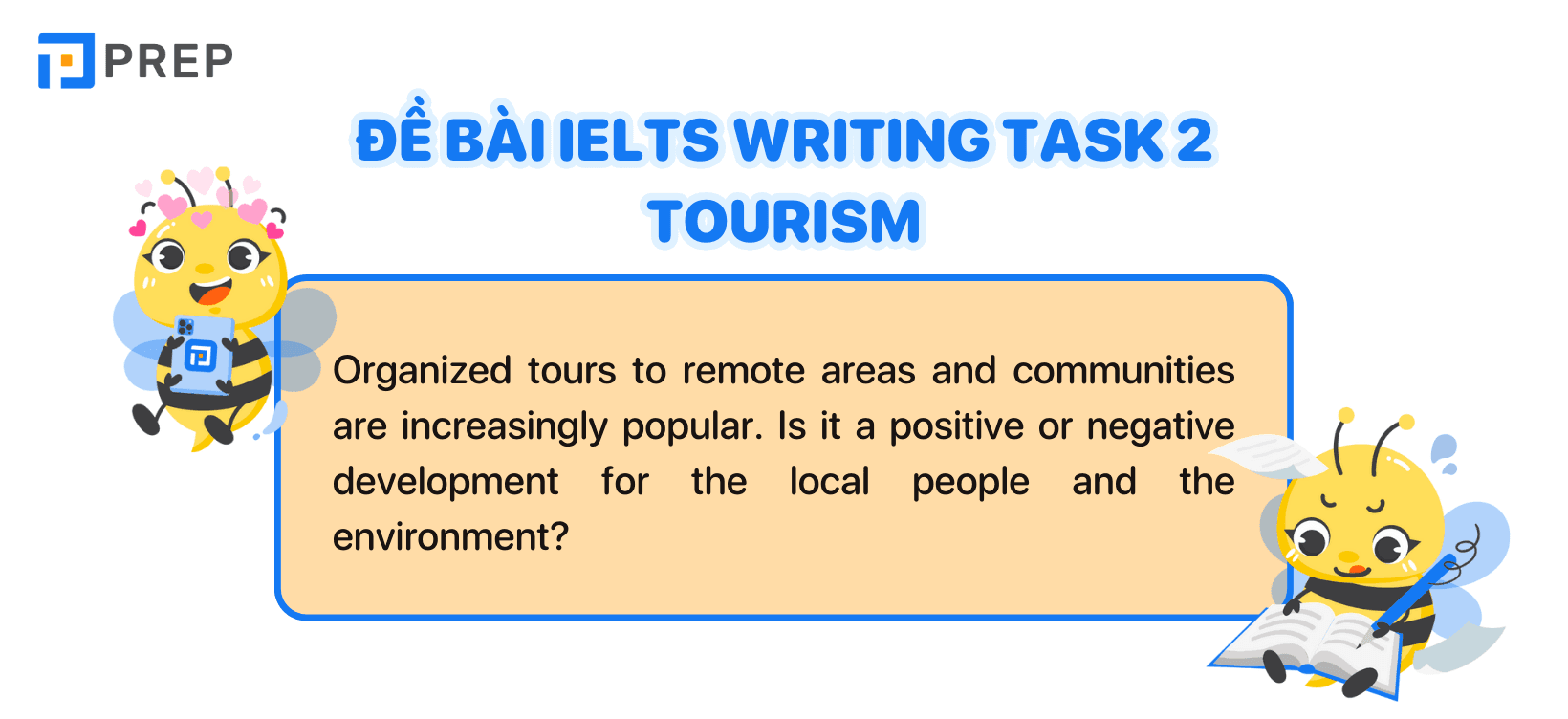 Đề bài IELTS Writing Task 2 Tourism