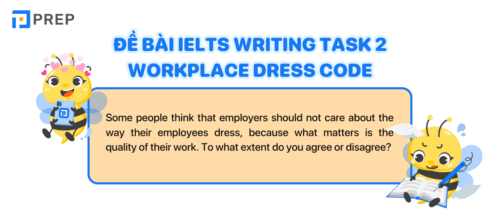 Đề bài IELTS Writing Task 2 Workplace dress code