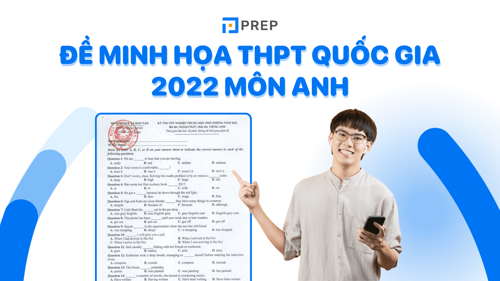 Đề minh họa THPT Quốc gia 2022 môn Anh - Đáp án & Giải thích chi tiết
