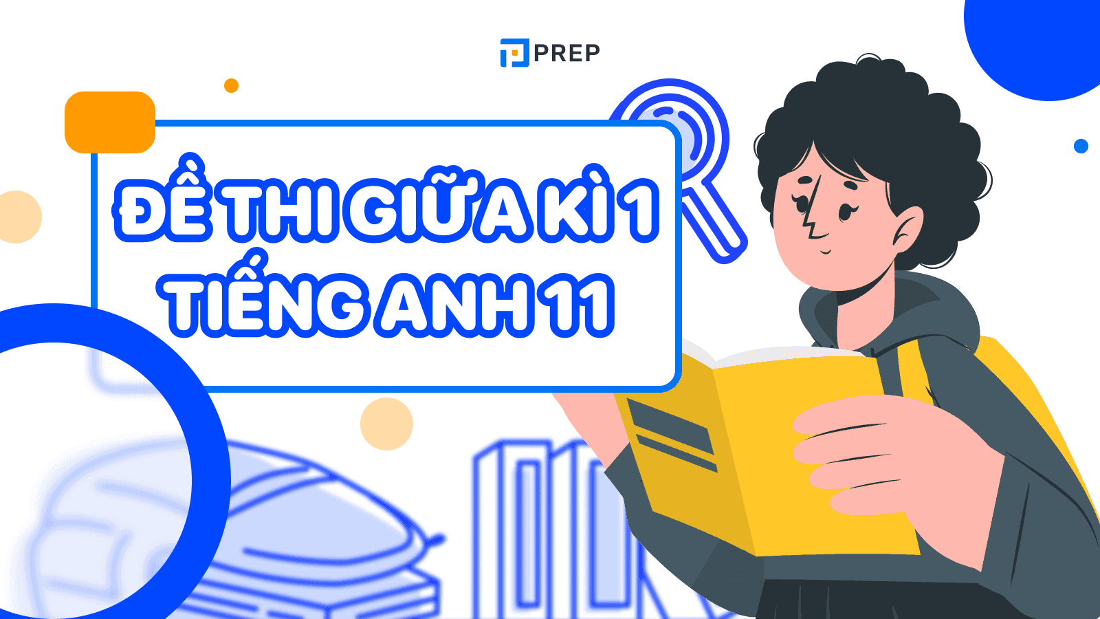 Đề thi giữa kì 1 tiếng Anh 11