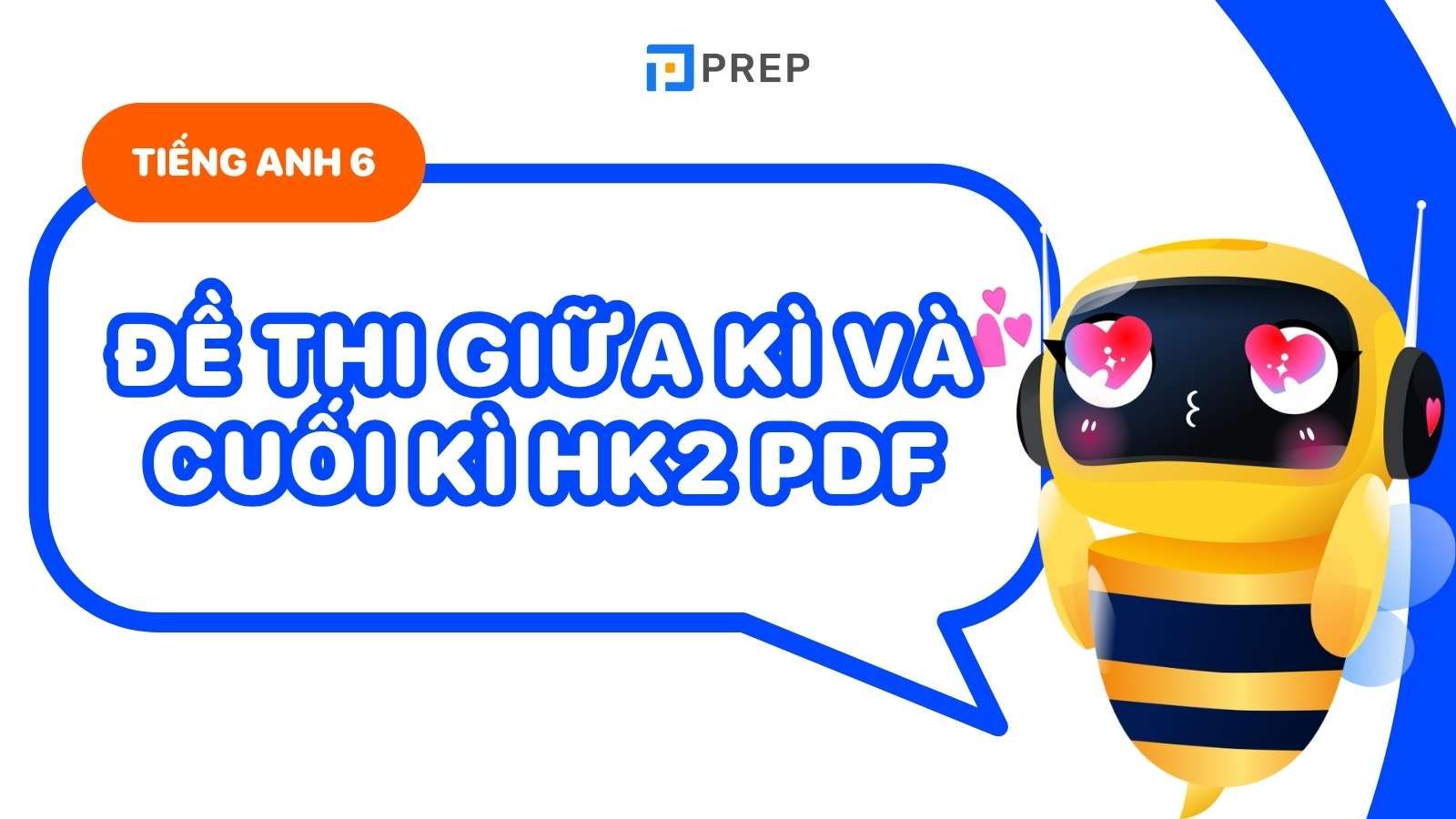 đề thi học kì 2 tiếng anh lớp 6