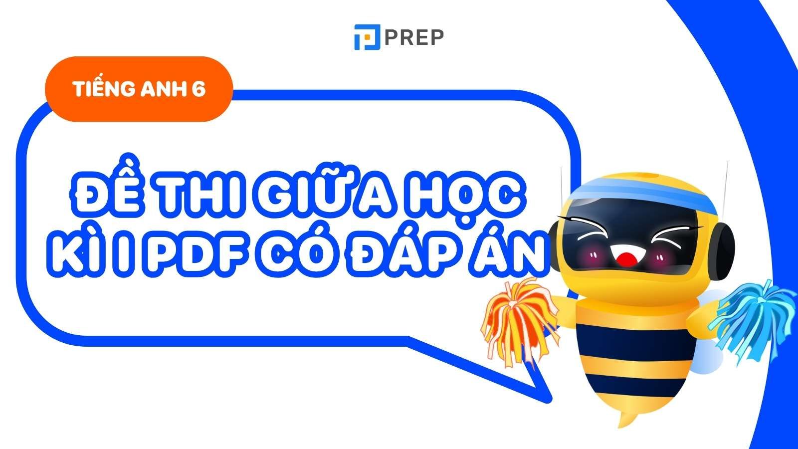 đề thi tiếng anh lớp 6 giữa học kì 1