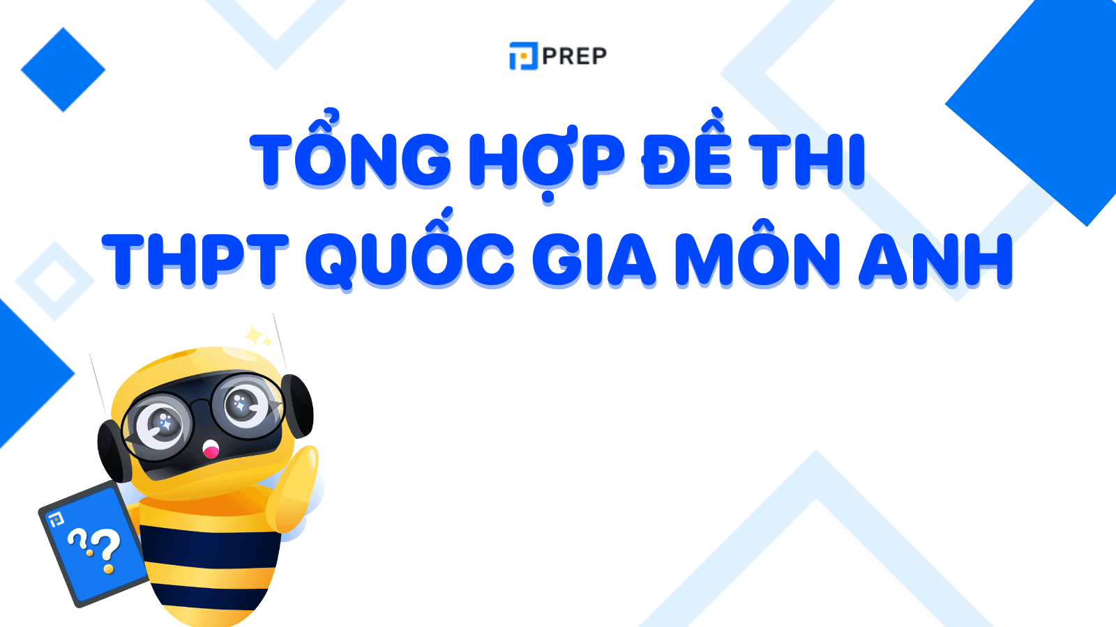 Đề thi tiếng Anh THPT Quốc gia