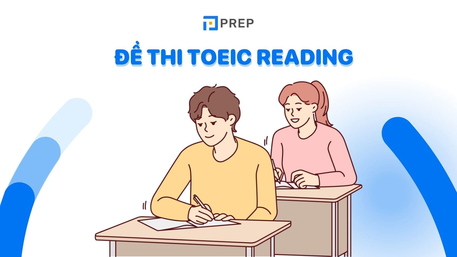 Tổng hợp 25+ đề thi TOEIC Reading PDF có đáp án chi tiết&nbsp;