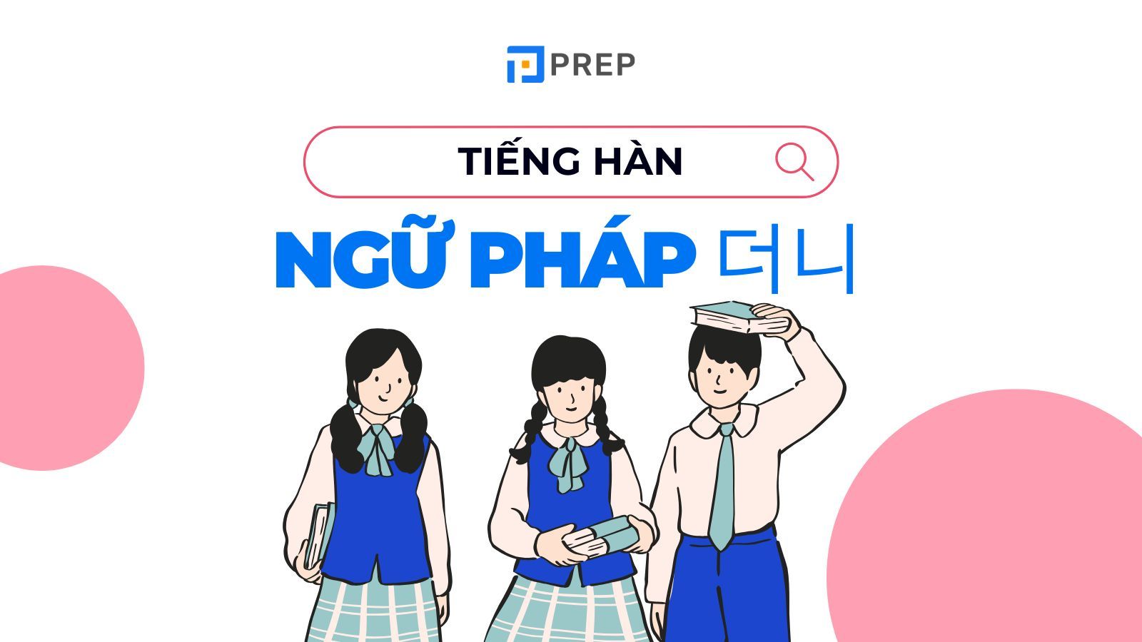 더니 ngữ pháp: Cấu trúc, cách dùng & so sánh với các cấu trúc