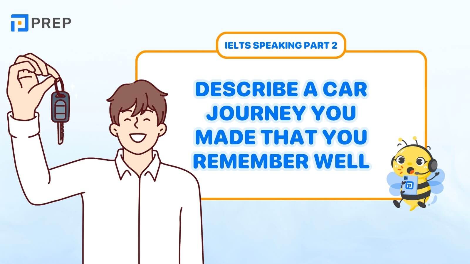 Describe a car journey you made that you remember well