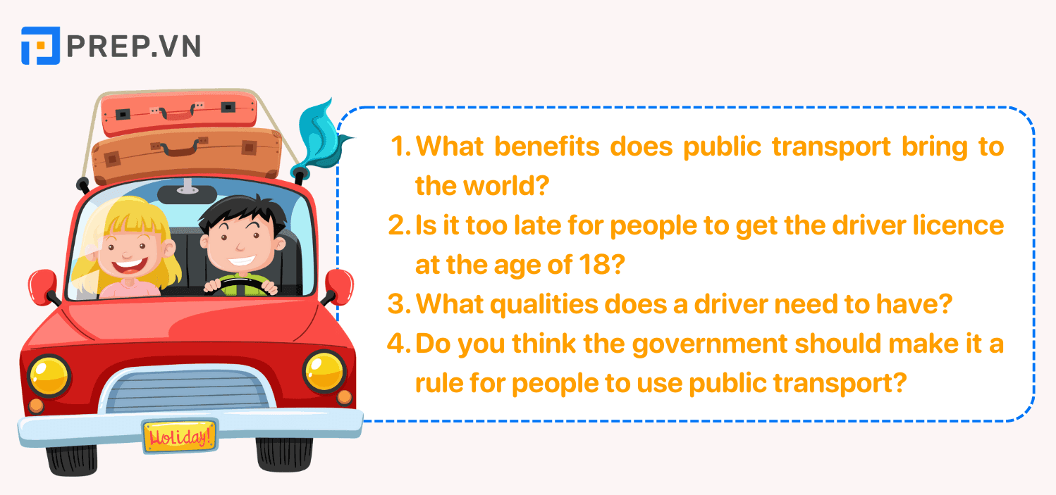 Câu trả lời mẫu Speaking Part 3: Describe a car journey you made that you remember well