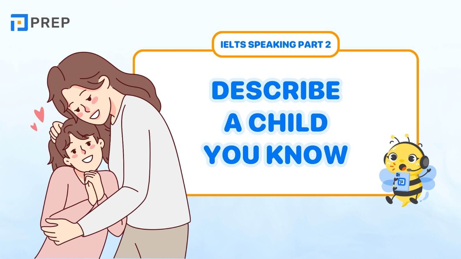 Describe a child you know