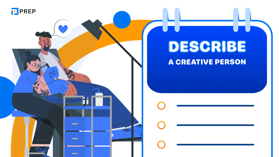 Sample IELTS Speaking Part 2: Describe a creative person