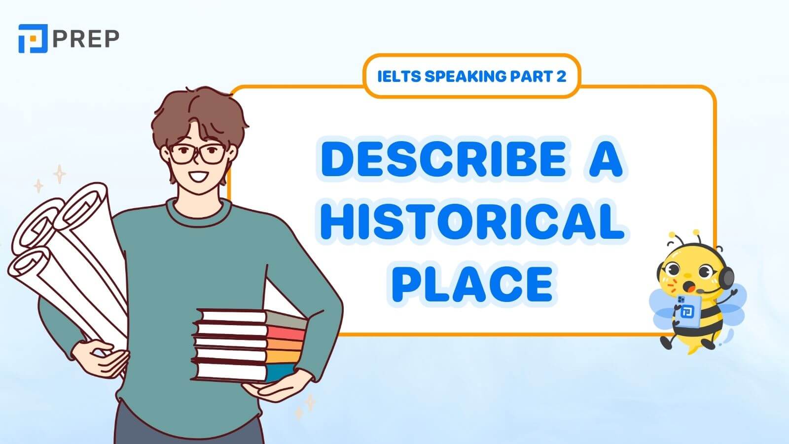 Describe a historical place