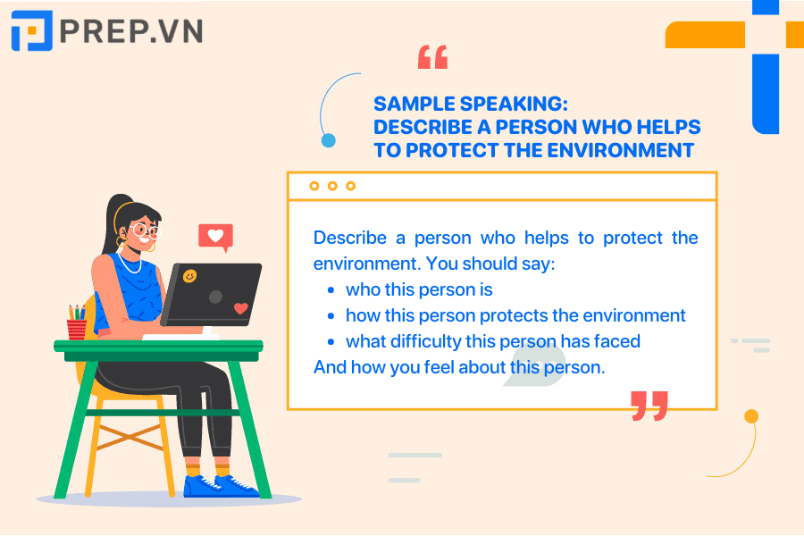 Describe a person who helps to protect the environment