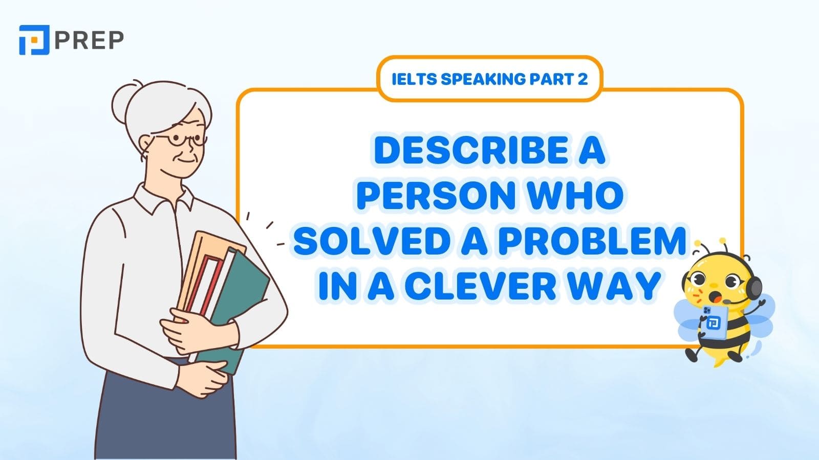 Describe a person who solved a problem in a clever way