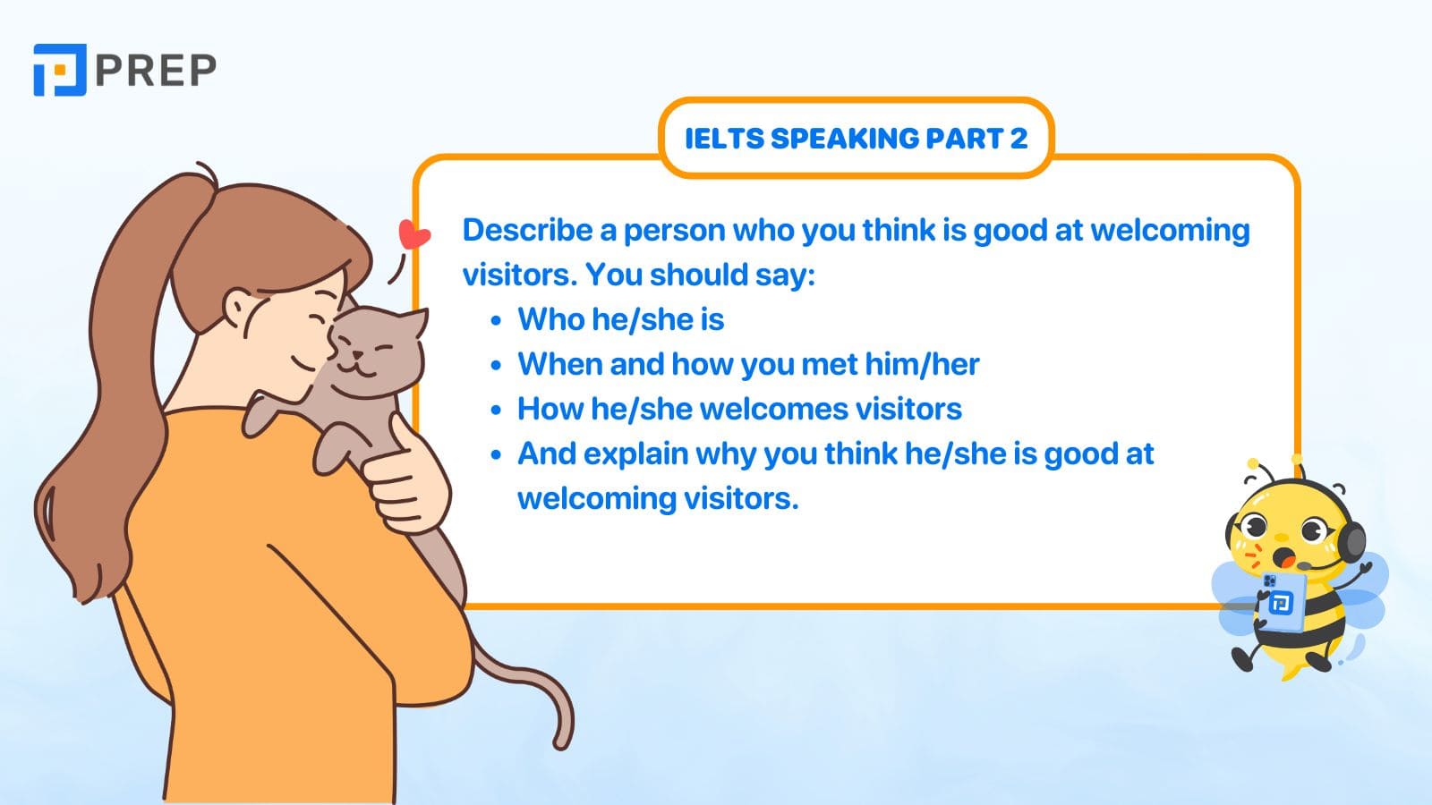 Describe a person who you think is good at welcoming visitors