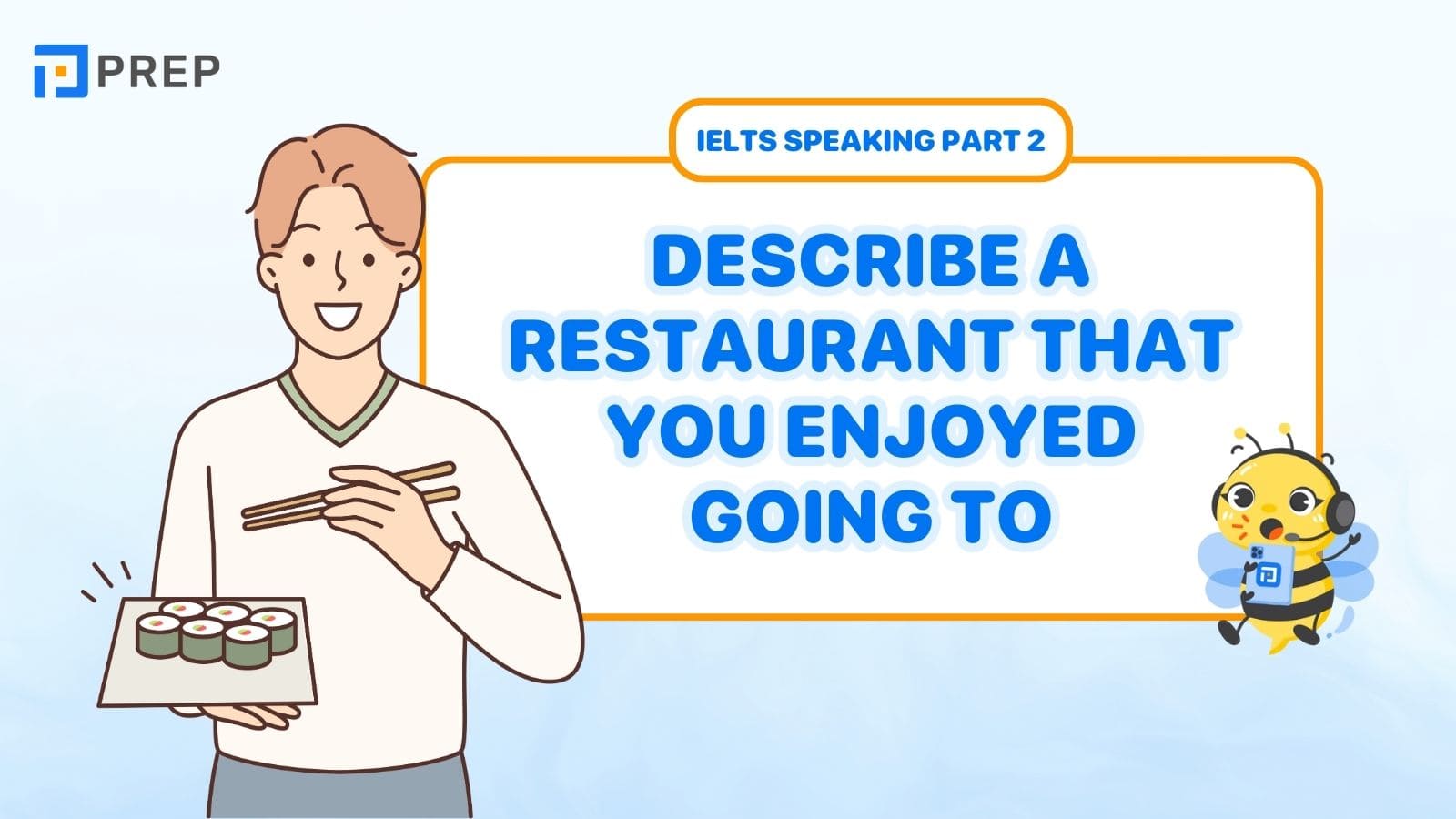 Describe a restaurant thay you enjoyed going to