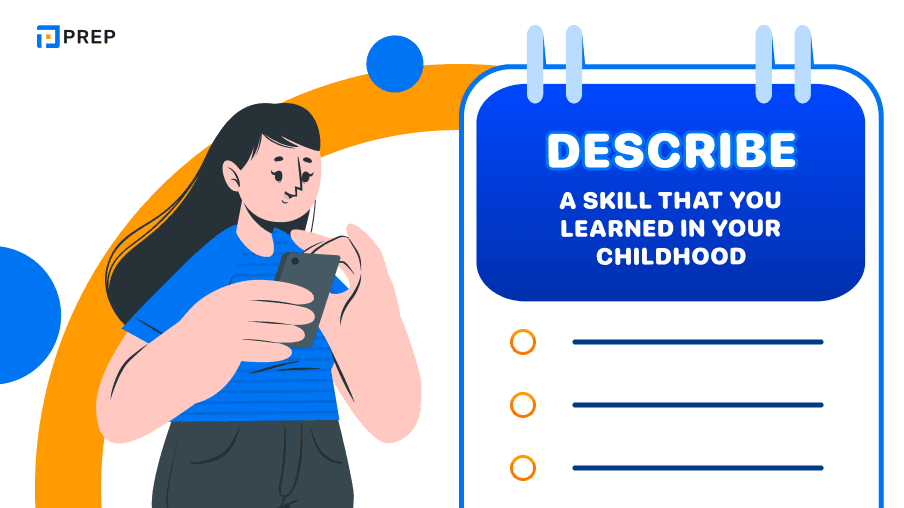 Describe a skill that you learned in your childhood