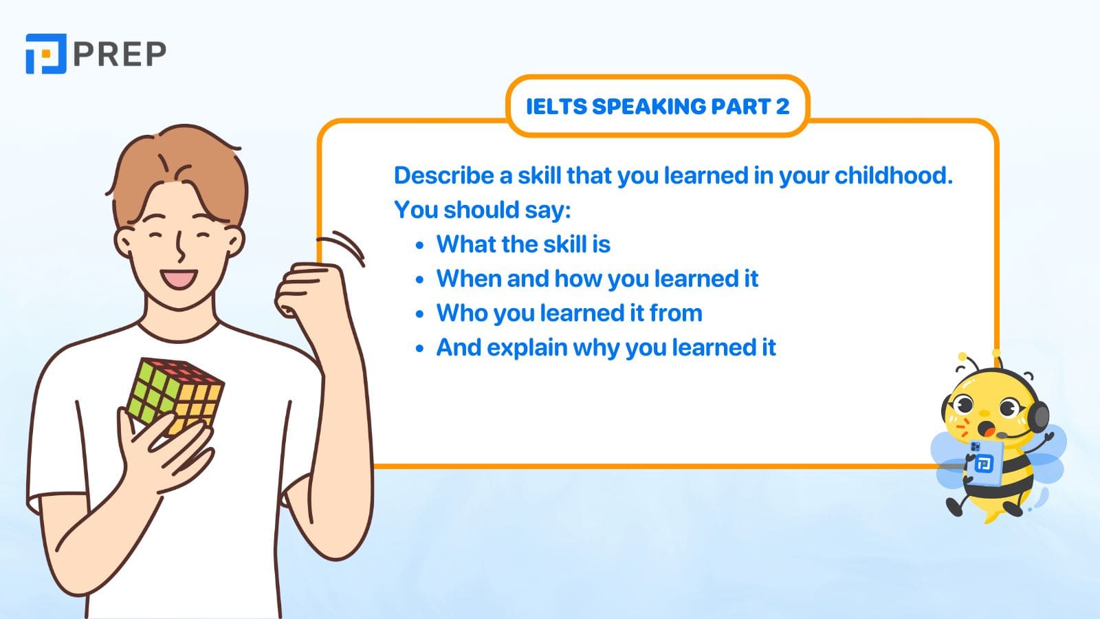 Describe a skill that you learned in your childhood