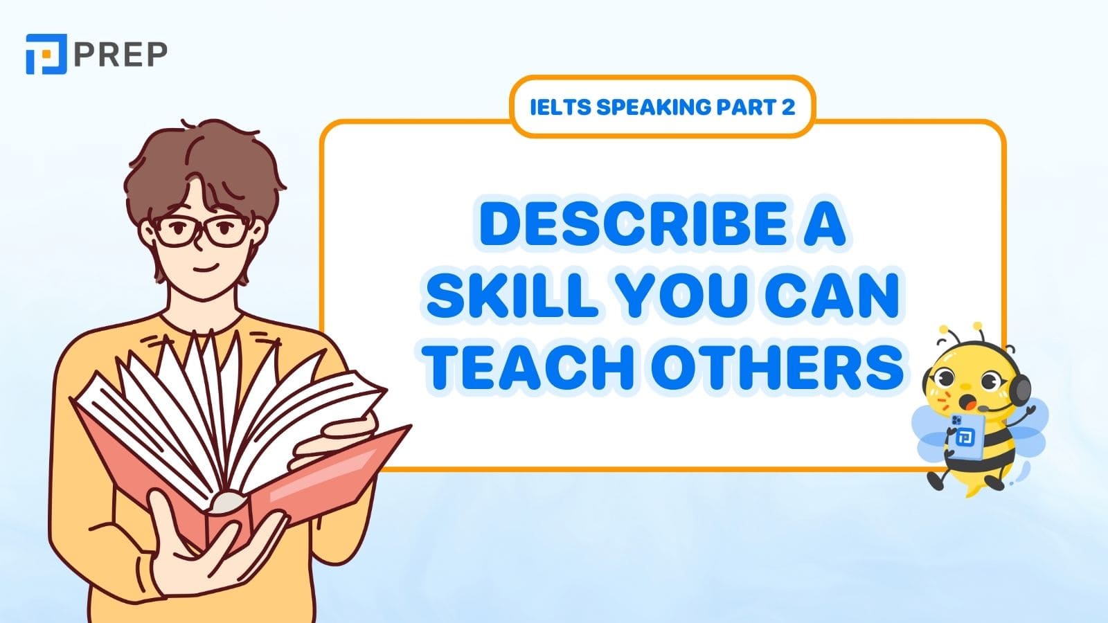 Describe a skill you can teach others