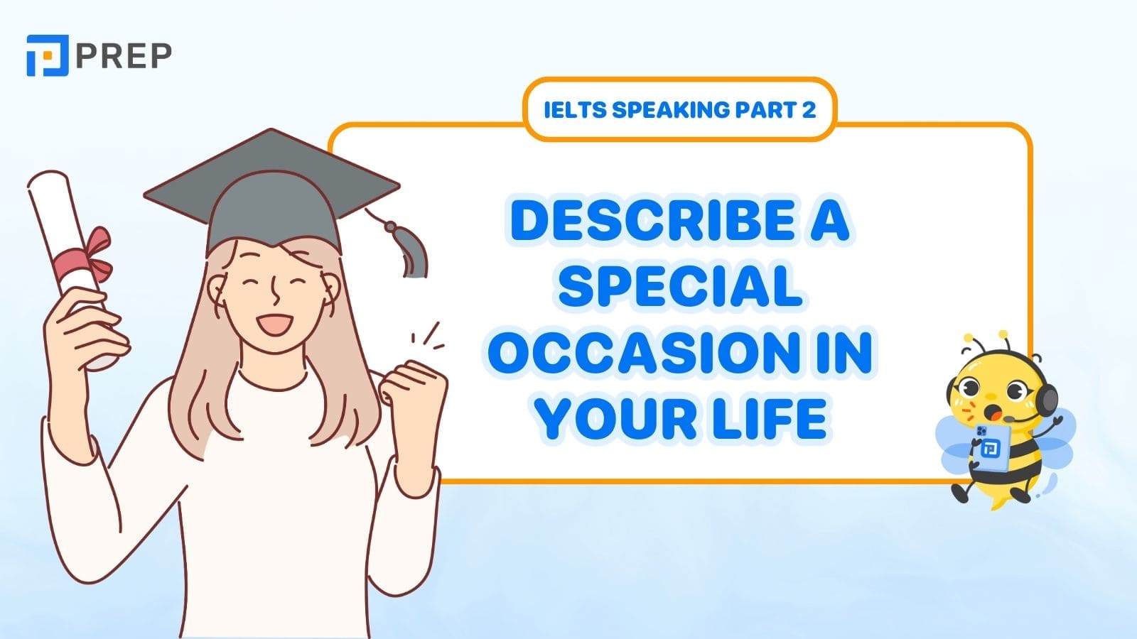 Describe a special occasion in your life