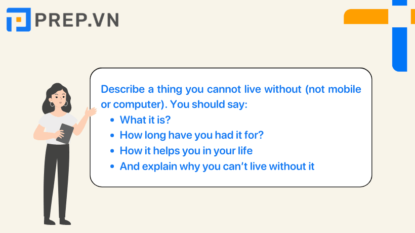 Describe a thing you cannot live without