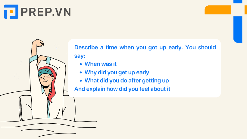 Describe a time when you got up early