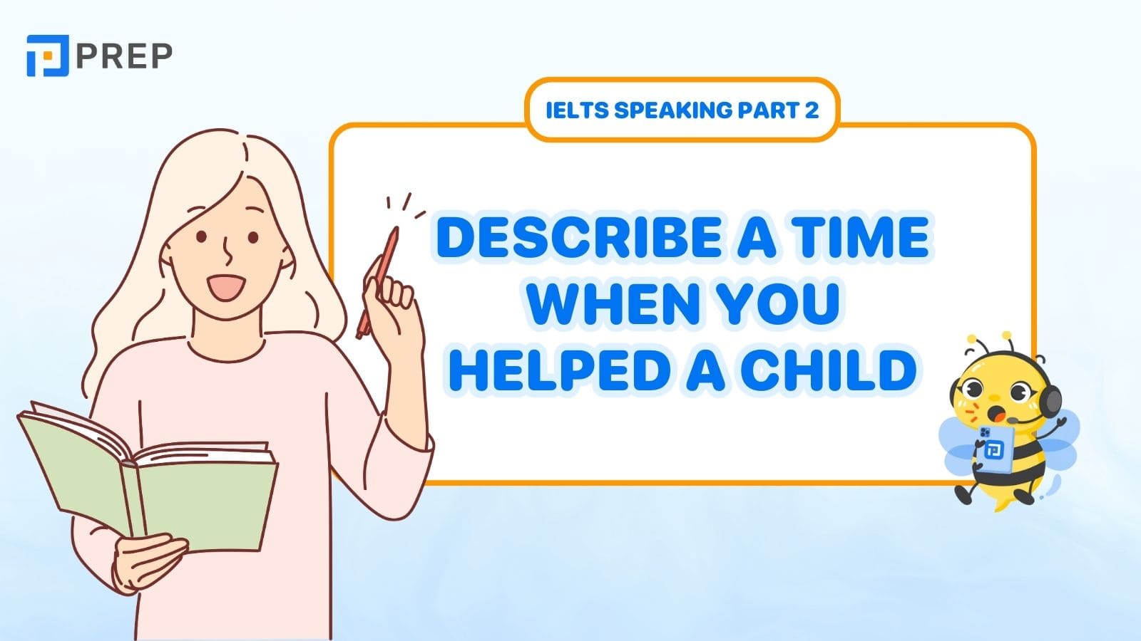 Describe a time when you helped a child