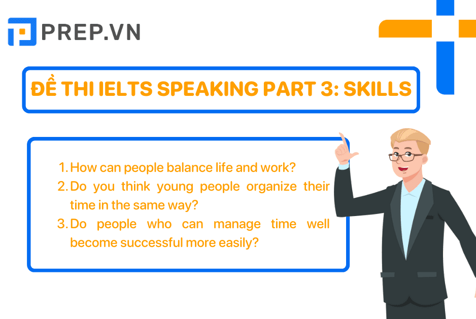 Câu trả lời mẫu IELTS Speaking Part 3: Manage time