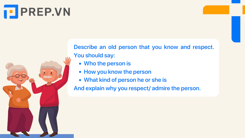 Describe an old person you know and respect
