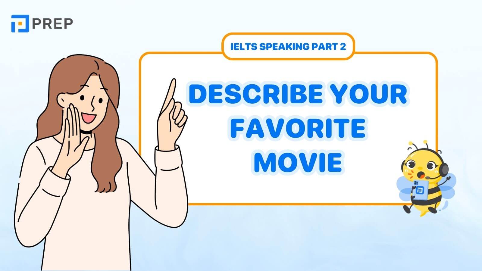 Bài mẫu Describe your favorite movie