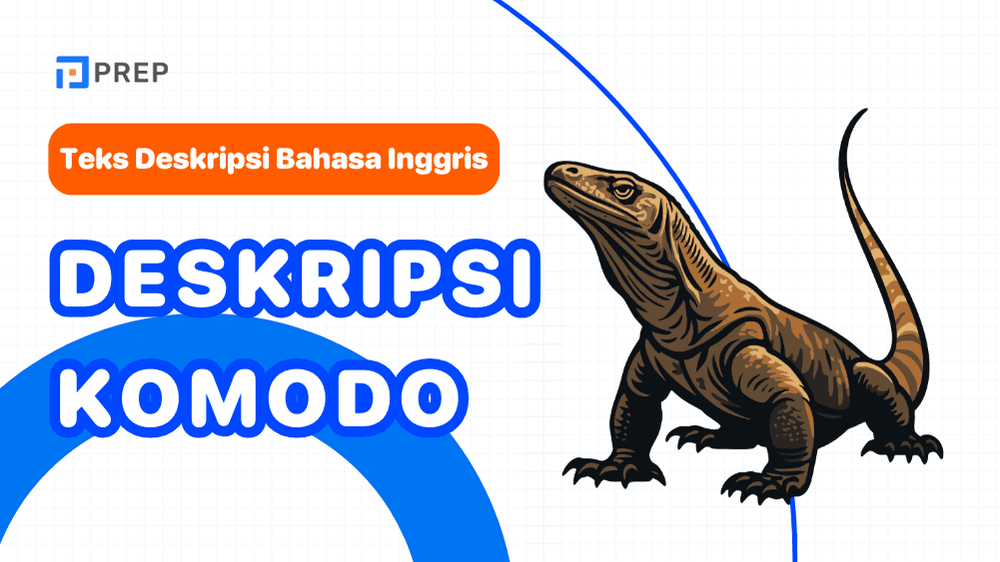 Menguasai Deskripsi Komodo dalam Bahasa Inggris