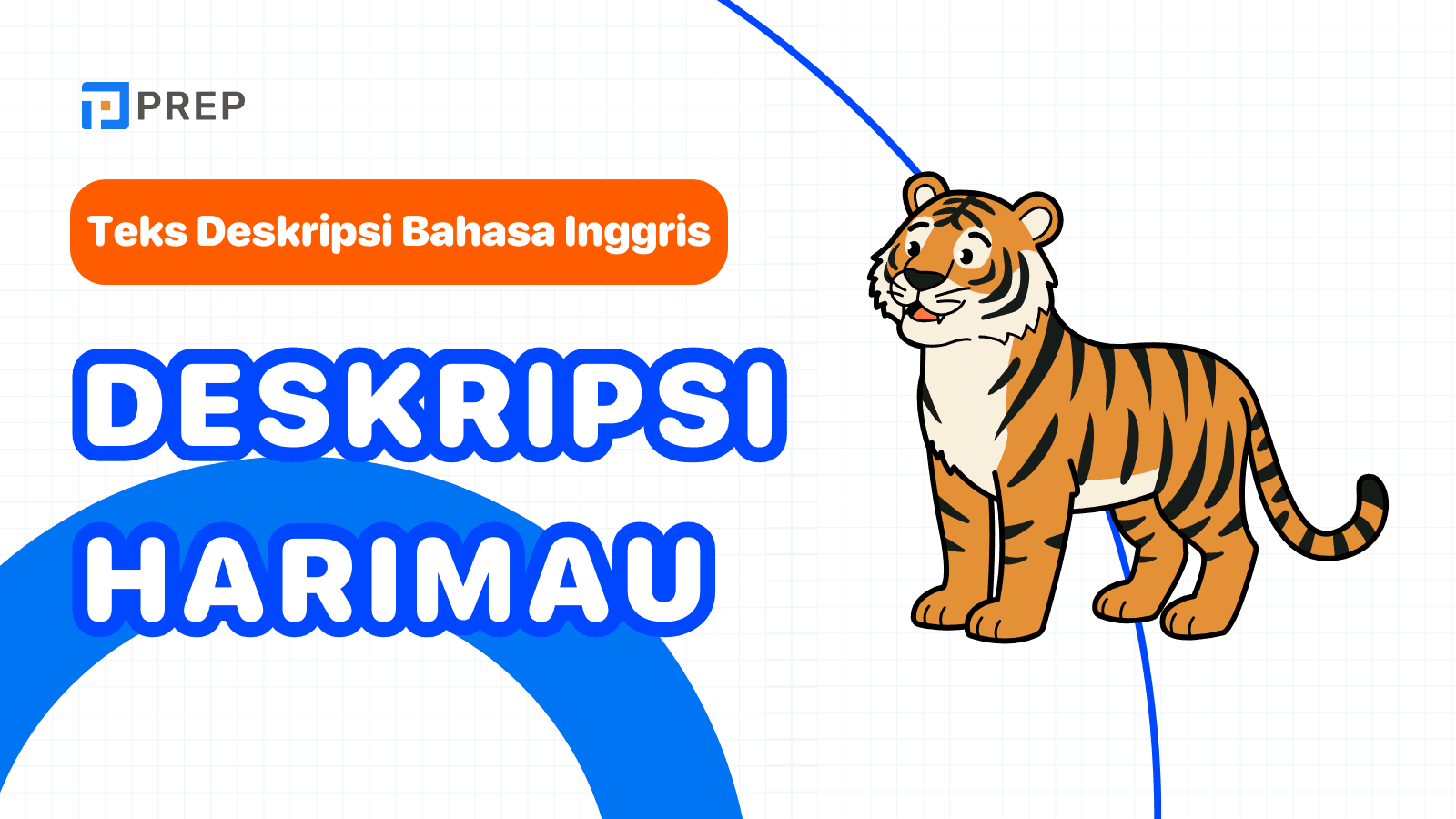 Cara Mendeskripsikan Harimau dengan Mudah & Natural