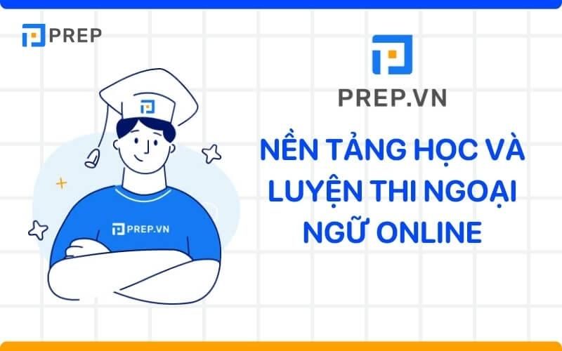 PREP - nền tảng học tiếng Trung tại Buôn Ma Thuột online