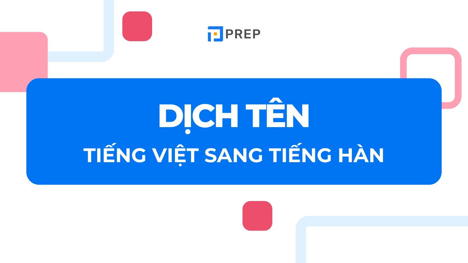 dịch tên tiếng Việt sang tiếng Hàn