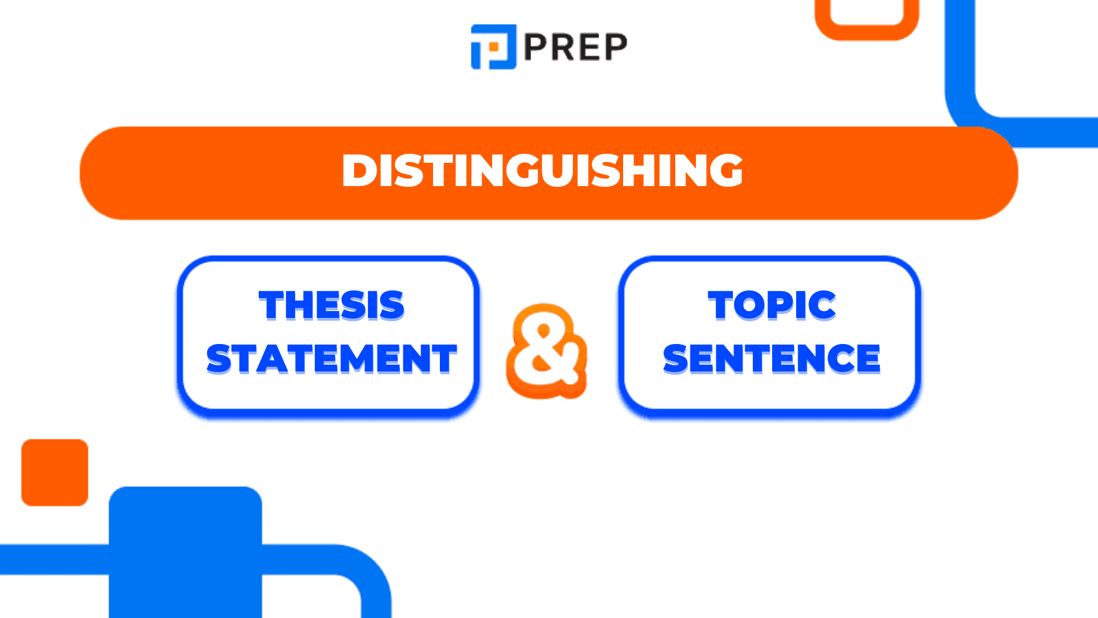 Distinguishing Thesis Statement and Topic Sentence