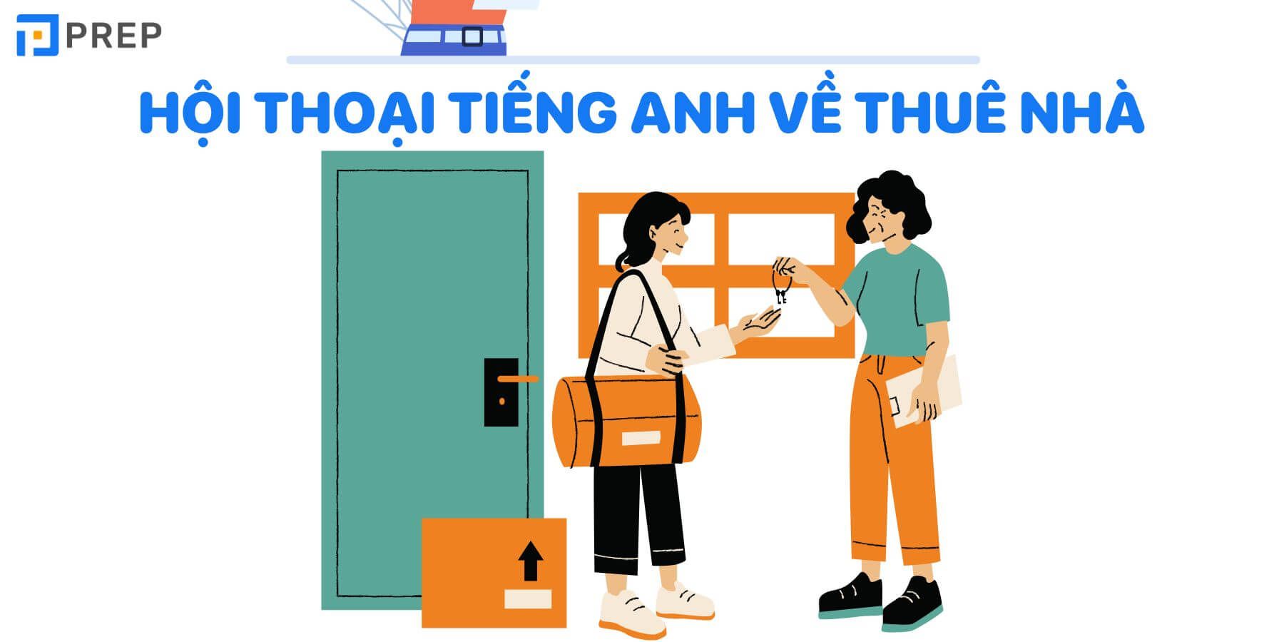 Đoạn hội thoại thuê nhà bằng tiếng Anh thông dụng