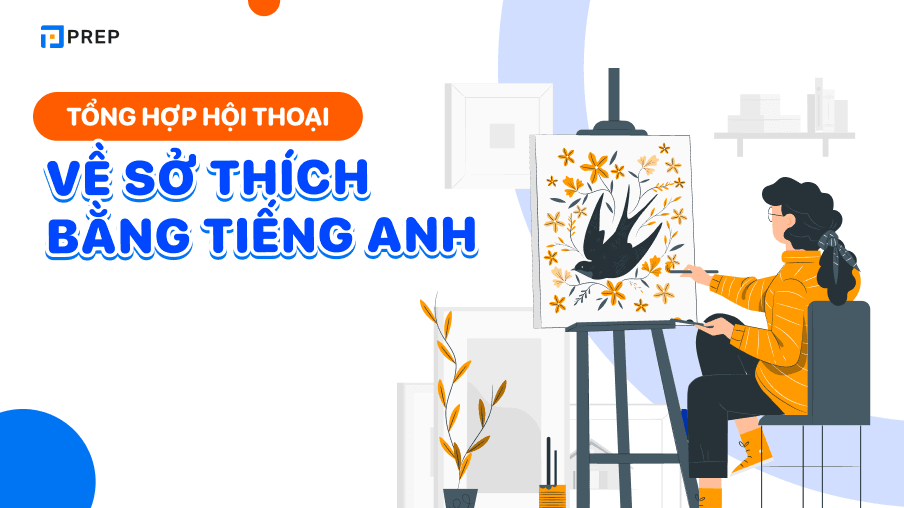đoạn hội thoại tiếng anh về sở thích