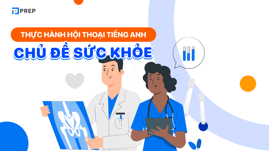 đoạn hội thoại tiếng anh về sức khỏe