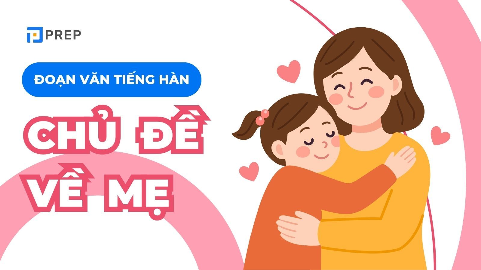 đoạn văn tiếng Hàn về mẹ