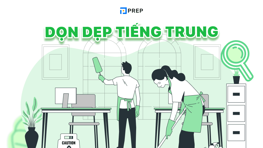 Dọn dẹp tiếng Trung