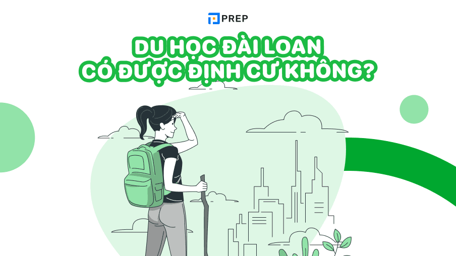 Du học Đài Loan có được định cư không?