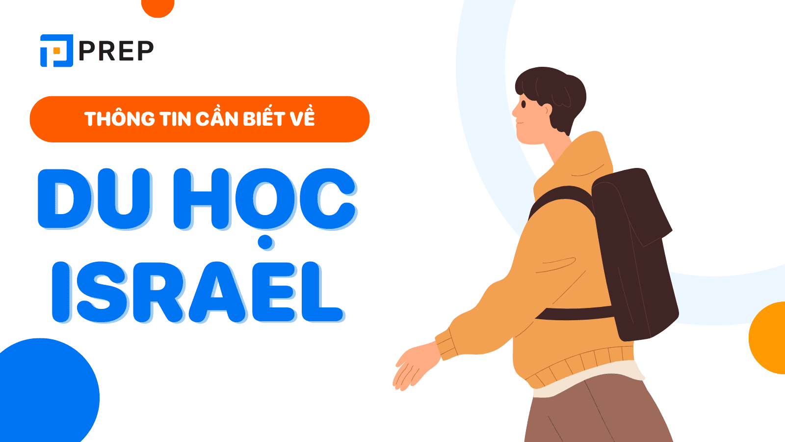 Du học Israel: điều kiện, chi phí, học bổng mới nhất