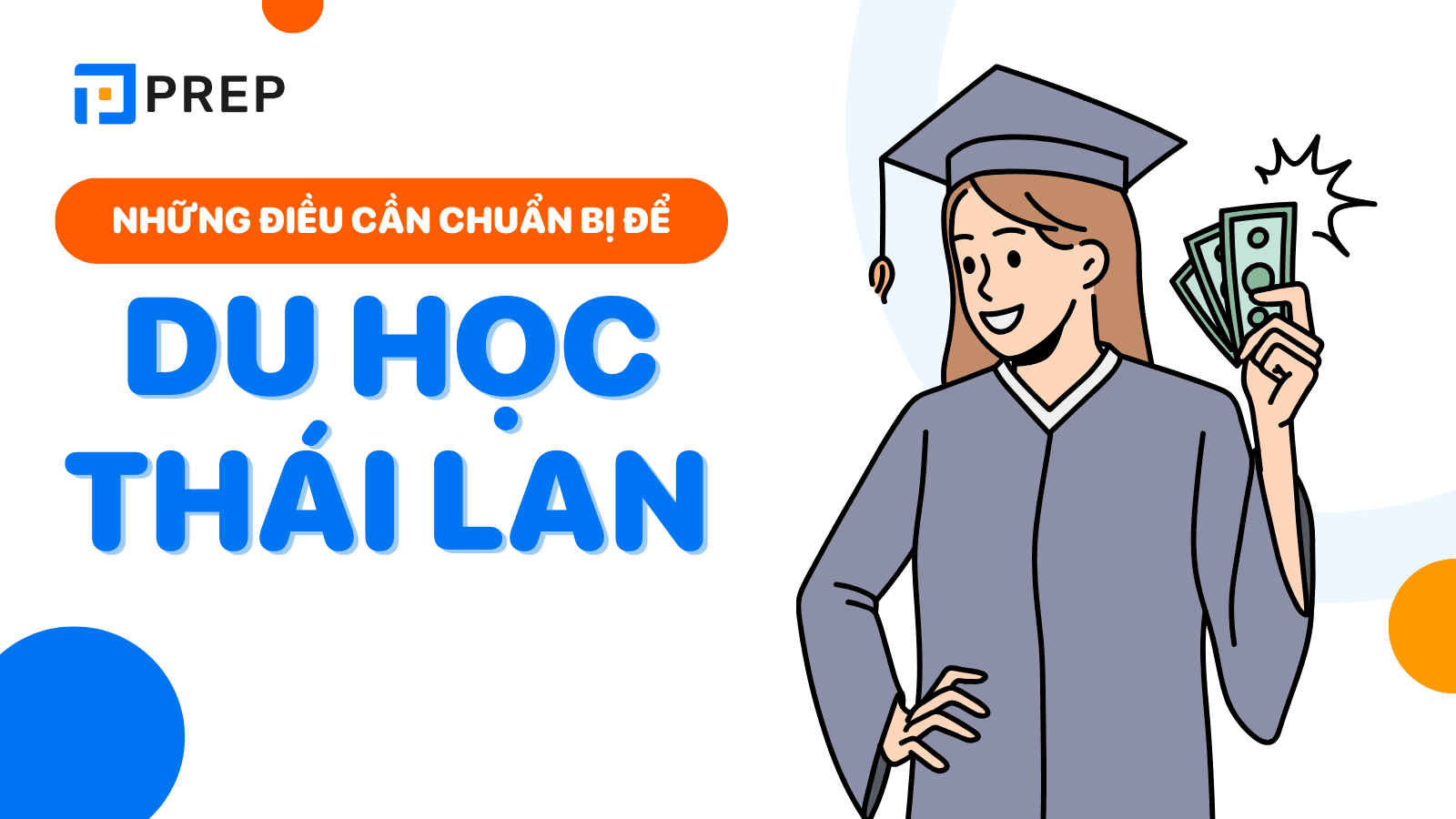 Du học Thái Lan: điều kiện, chi phí, học bổng mới nhất