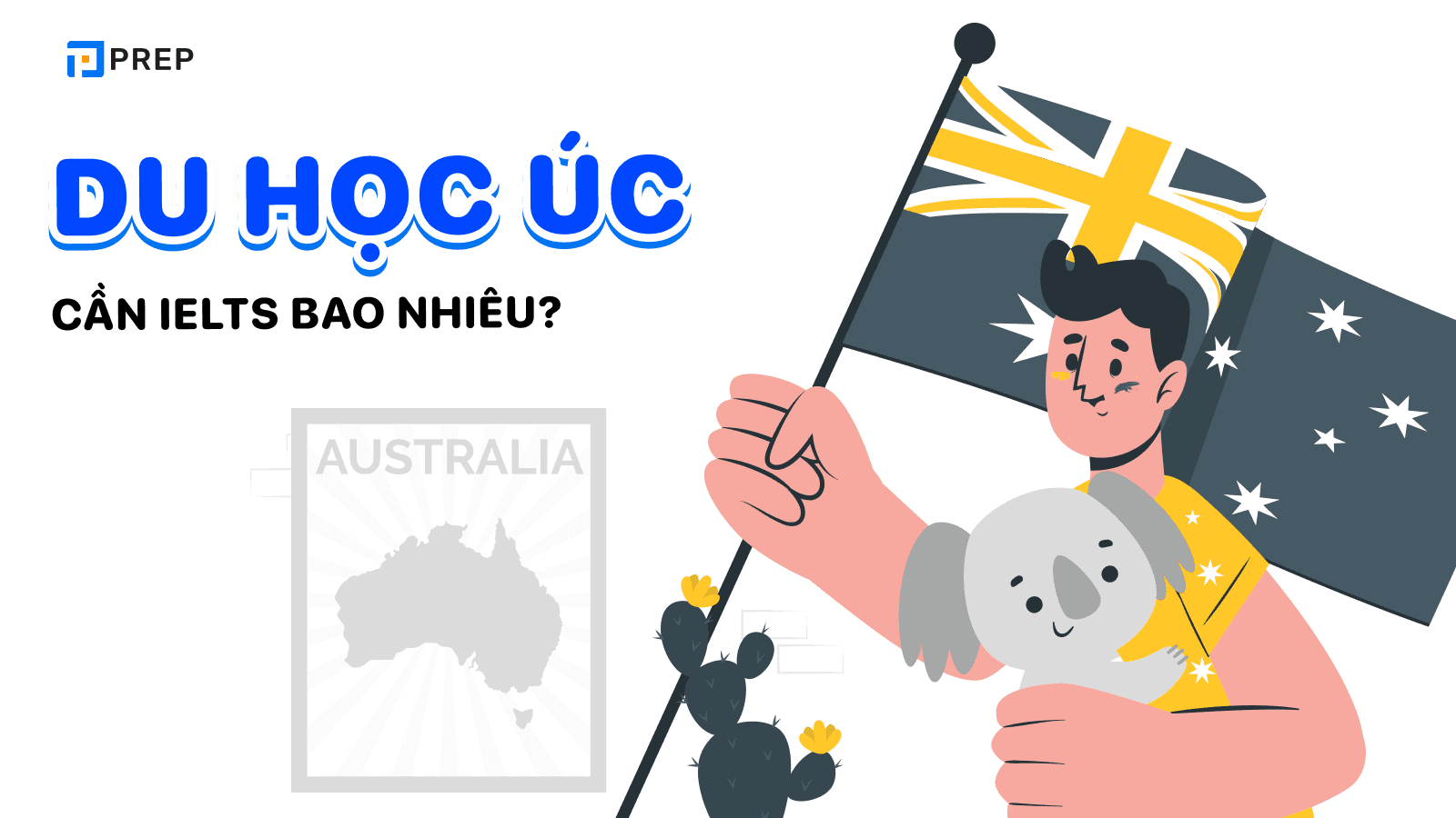 Du học Úc cần IELTS bao nhiêu?