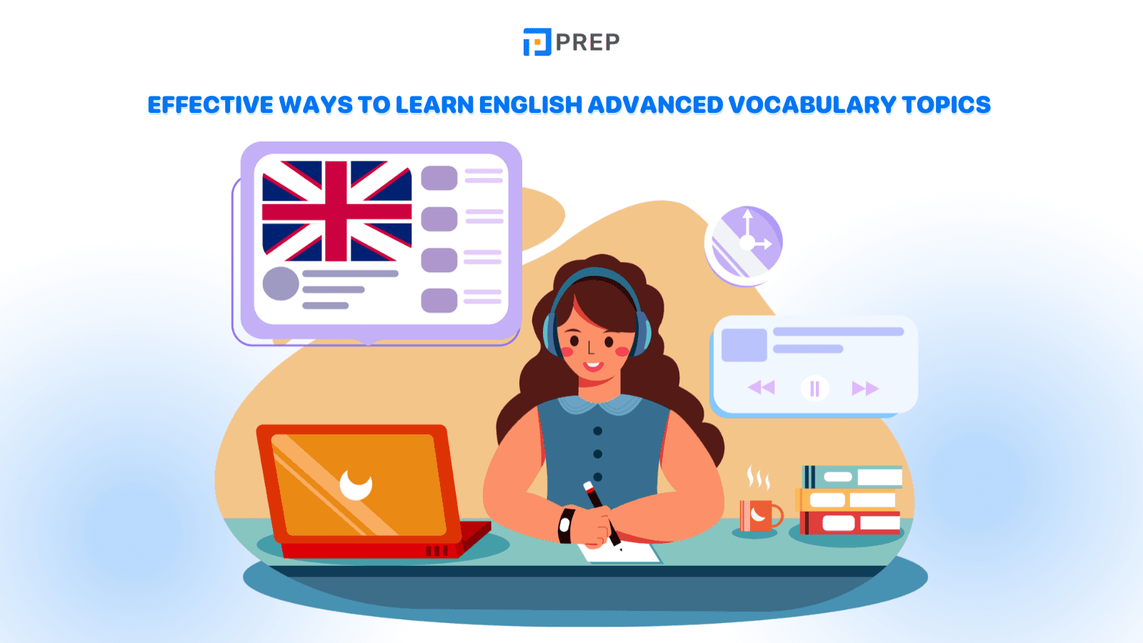 Effective ways to learn English advanced vocabulary topics 