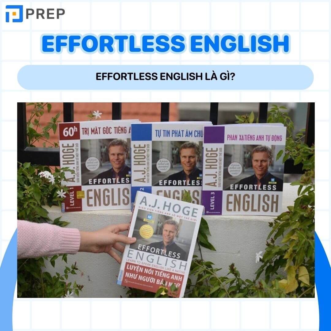 Giới thiệu chung về phương pháp Effortless English
