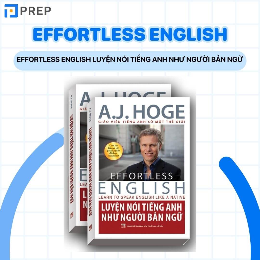Effortless English Luyện nói tiếng Anh như người bản ngữ