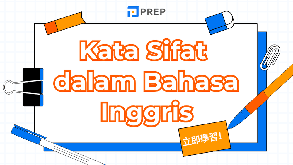 Panduan Kata Sifat dalam Bahasa Inggris dari Dasar hingga Lengkap