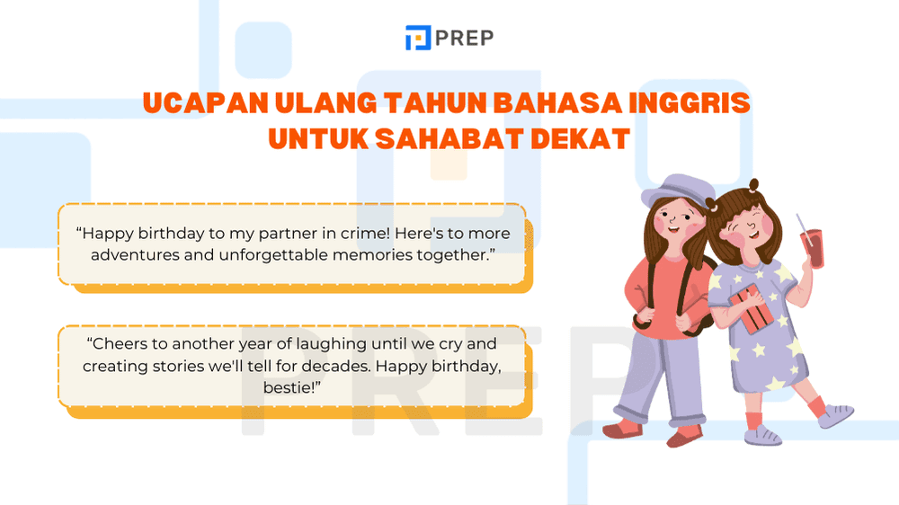 Ucapan Ulang Tahun Bahasa Inggris Untuk Sahabat Dekat