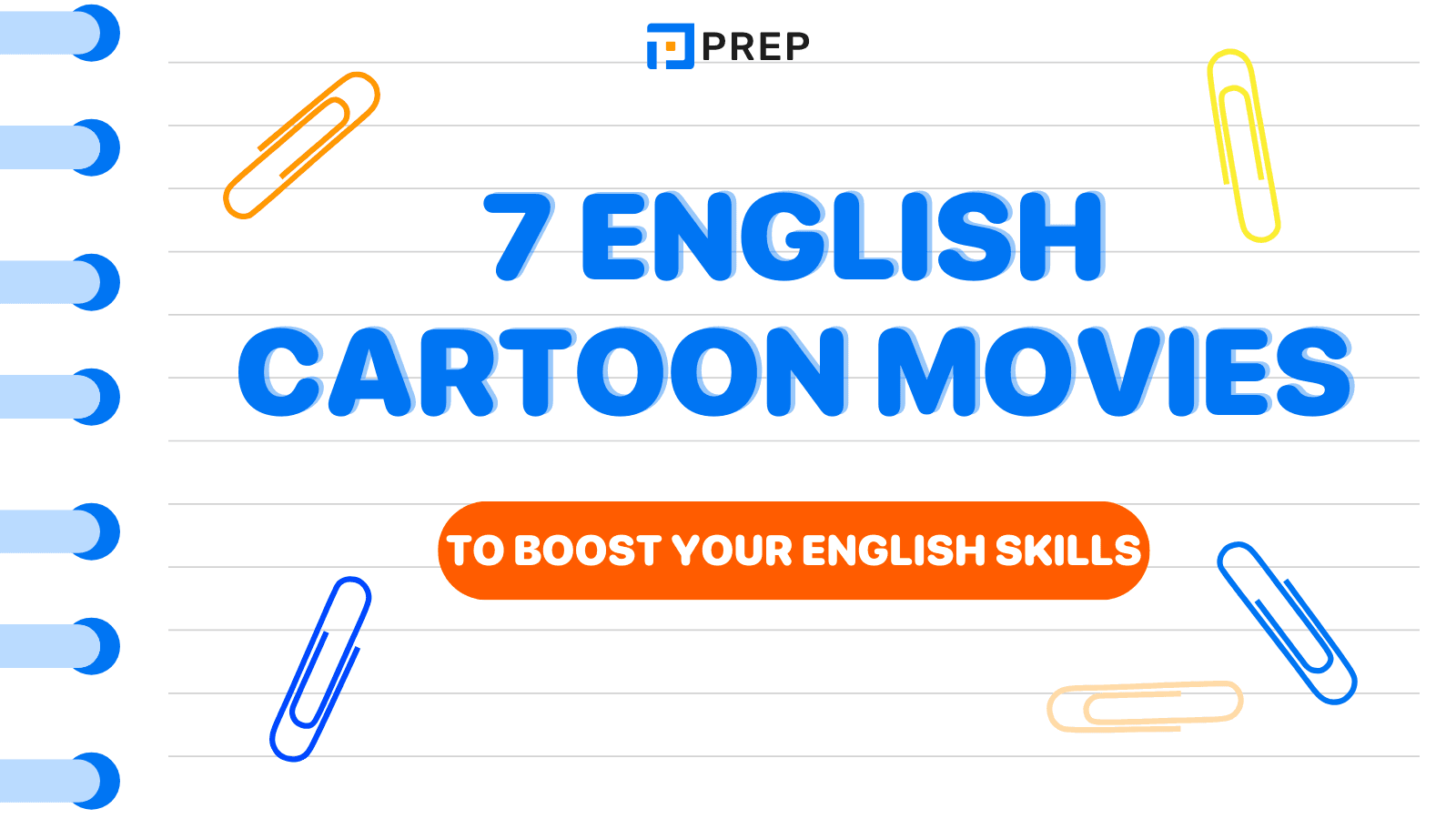 7 English cartoon movies to boost your english skills