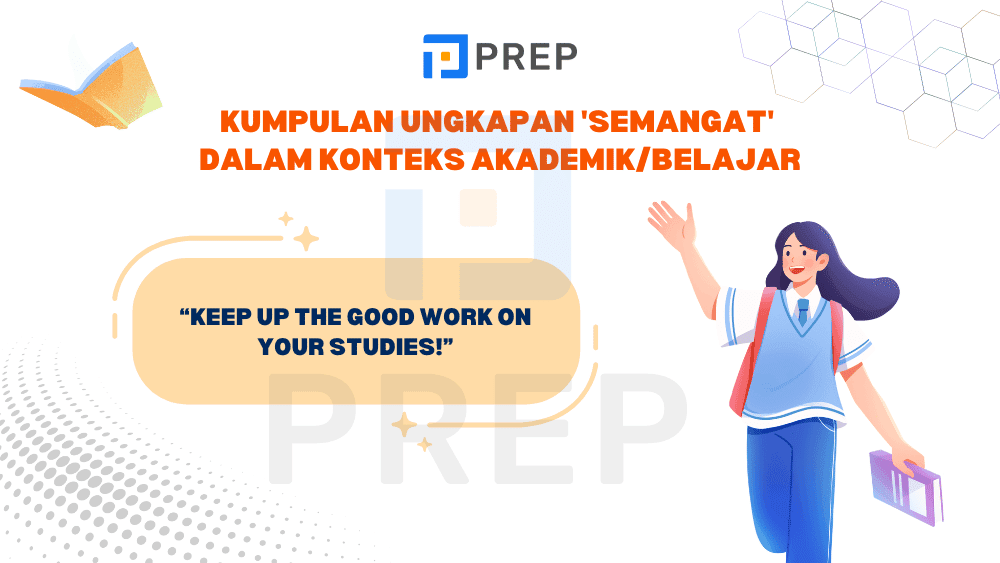 Kumpulan Ungkapan Semangat Bahasa Inggris dalam Konteks Akademik/Belajar